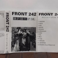   Front 242 – 06:21:03:11 Up Evil, снимка 3 - Аудио касети - 32217137