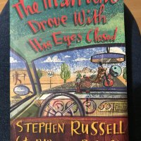 The Man Who Drove with His Eyes Closed - Stephen Russell (The BARefoot Doctor), снимка 1 - Други - 27167663