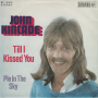 Грамофонни плочи John Kincade – Till I Kissed You 7" сингъл