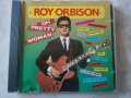 ROY ORBBISON - ОРИГИНАЛЕН сборен диск, снимка 1 - CD дискове - 35607833