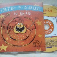 Big Soul – Le Brio сингъл диск, снимка 1 - CD дискове - 38185323