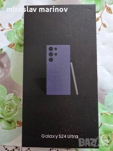 Продавам Самсунг Галакси S 24 Ultra