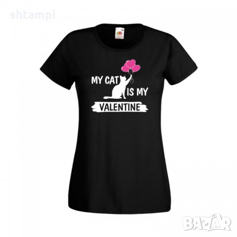 Дамска тениска Свети Валентин My Cat Is My Valentine 2, снимка 4 - Тениски - 35648328