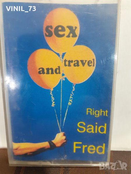 Right Said Fred – Sex And Travel, снимка 1