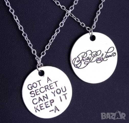 Pretty Little Liars 2 колиета (got a secret, can you keep it), снимка 2 - Колиета, медальони, синджири - 27379300