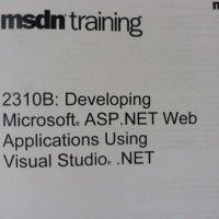 Microsoft Official Course, Developing, MSoft ASP.NET, Web Applications Using, Visual Studio.NET + CD, снимка 14 - Специализирана литература - 32290996