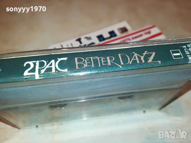 2PAC BETTER DAYZ-касета 1бр 2710221106, снимка 12 - Аудио касети - 38468217