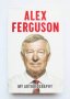 Книга My Autobiography - Alex Ferguson 2013 г. Алекс Фъргюсън, снимка 2