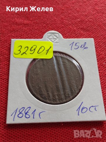Монета 10 стотинки 1881г. Стара рядка уникат над стогодишна за КОЛЕКЦИЯ 32901, снимка 10 - Нумизматика и бонистика - 38543424