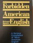 Forbidden American English - A Serious Compilation of Taboo American English