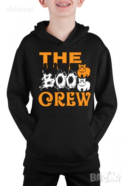 Детски Суитчър/Суитшърт The Boo Crew 2,Halloween,Хелоуин,Празник,Забавление,Изненада,, снимка 1