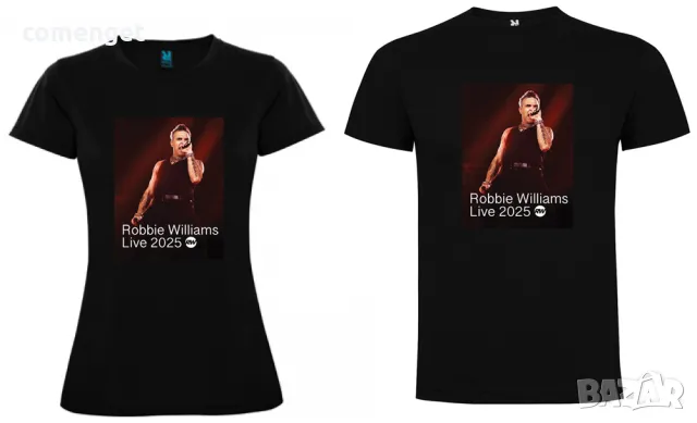ROBBIE WILLIAMS / РОБИ УИЛЯМС мъжки и дамски тениски! Поръчай модел с твоя идея!, снимка 4 - Тениски - 50437366