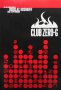 Club zero-g Douglas Rushkoff, снимка 1 - Художествена литература - 27047976