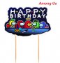 #4 Happy Birthday Амонг Ус Ъс Among Us картонен топер табела надпис украса за торта рожден ден парти, снимка 1 - Други - 32712732