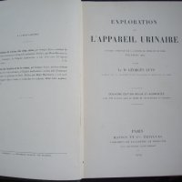 Медицинска книга Изследване на уринарната система, 1909 , френска, снимка 7 - Специализирана литература - 33406019