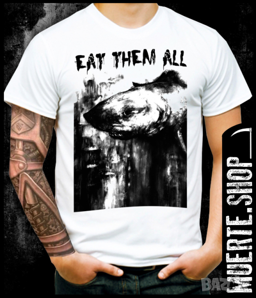 Тениска с щампа EAT THEM ALL, снимка 1