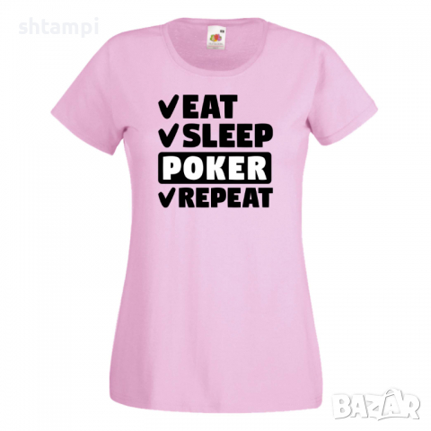 Дамска тениска Poker,Eat,Sleep,Peker,Anime,Repeat,Ядене,Спане,Игра,карти,покер, снимка 8 - Тениски - 36422182