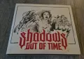 Компакт Дискове - Българска Музика: Shadows Out Of Time – Shadows Out Of Time, снимка 1