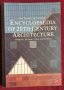 Архитектурата на 20ти век - илюстрирана енциклопедия, снимка 1 - Енциклопедии, справочници - 43669361