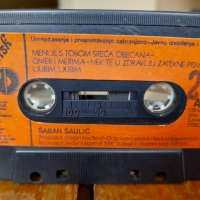Стара аудио касета,касетка Saban Saulic, снимка 4 - Аудио касети - 37307946