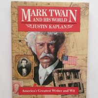 Книга Mark Twain and his World - Justin Kaplan 1974 г. Марк Твен, снимка 1 - Други - 27071268