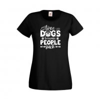 Дамска тениска Свети Валентин Love Dogs Because People Suck, снимка 4 - Тениски - 35648105