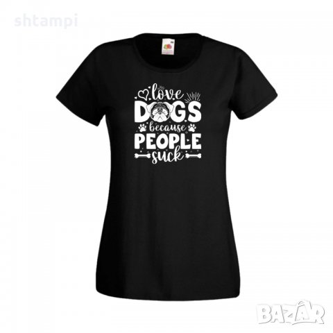 Дамска тениска Свети Валентин Love Dogs Because People Suck, снимка 4 - Тениски - 35648105