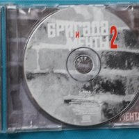 Бригада и Менты 2(Soundtracks), снимка 2 - CD дискове - 43056285