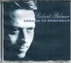 Robert Palmer -Dreams to Remember, снимка 1 - CD дискове - 35473764