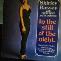 SHIRLEY BASSEY-in the still of the night.,LP, снимка 1 - Грамофонни плочи - 27017254