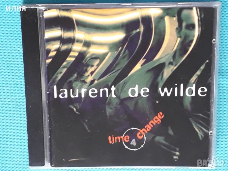 Laurent De Wilde – 2000 - Time 4 Change(Future Jazz,Contemporary Jazz), снимка 1