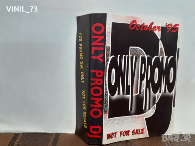 ONLY PROMO D.J. /not for sale/, снимка 3 - Аудио касети - 32353310