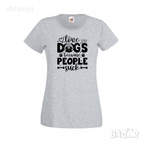 Дамска тениска Свети Валентин Love Dogs Because People Suck, снимка 2 - Тениски - 35648105