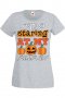 Дамска тениска Stop Staring At My Pumpkin 3,Halloween,Хелоуин,Празник,Забавление,Изненада,Обичаи,, снимка 5