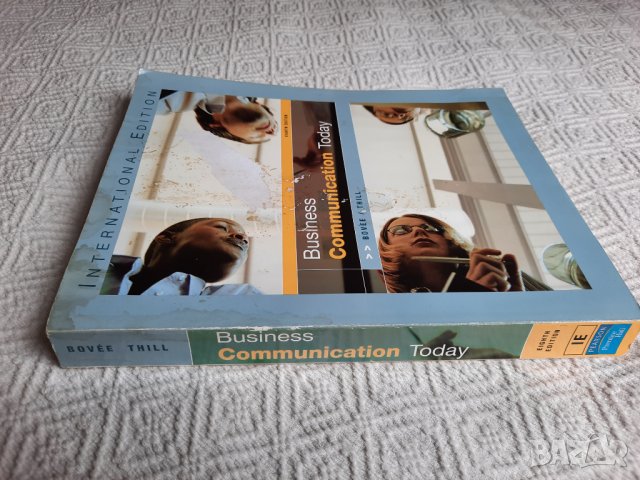 Business Communication Today - Courtland L. Bovée, John V. Thill, снимка 3 - Специализирана литература - 32255105