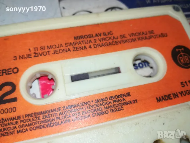 MIROSLAV ILIC-YU ORIGINAL TAPE 1205251911, снимка 6 - Аудио касети - 50258264