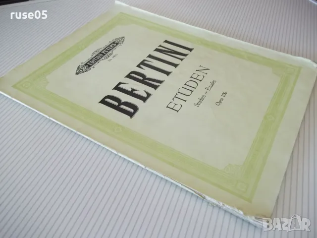 Ноти за пиано "BERTINI - ETÜDEN - Opus 100" - 34 стр., снимка 7 - Специализирана литература - 47538976