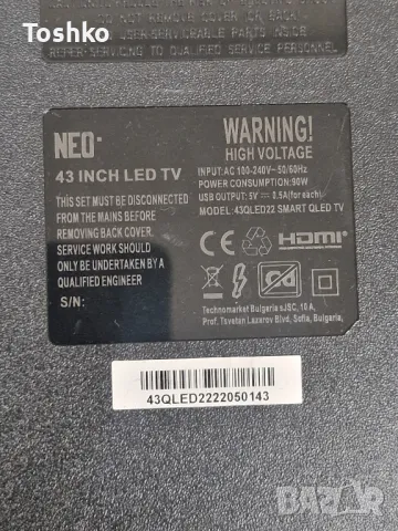 NEO 43QLED22 MAIN BOARD EL.MT9602-FG95 TCON BOARD 7ACDJ1013 PANEL CX430DLEDM, снимка 3 - Части и Платки - 50007159