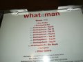 WHAT A MAN CD X2 ВНОС GERMANY 2812231133, снимка 18
