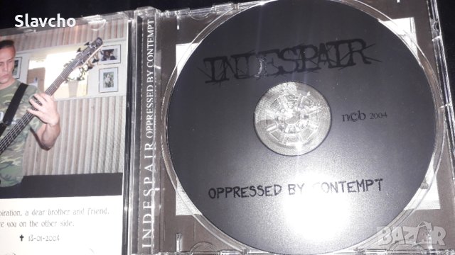 Компакт диск на дет метал групата -Indespair – Oppressed By Contempt (2004, CD), снимка 2 - CD дискове - 43045112