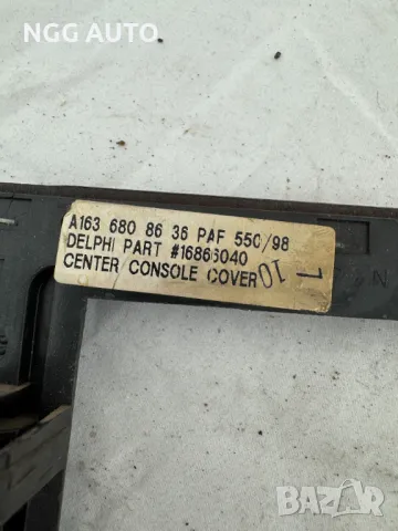 Централна Интериорна Конзола за Мерцедес МЛ, Mercedes Benz W163, 1636808636, A 163 680 86 36, снимка 4 - Части - 47984732