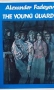 The young guard. Book 1-2 Alexander Fadeyev, снимка 2