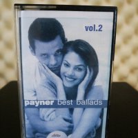 Payner best ballads Vol. 2, снимка 1 - Аудио касети - 27172894