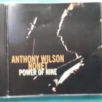 Anthony Wilson Nonet – 2006 - Power Of Nine(Contemporary Jazz), снимка 1 - CD дискове - 43009170