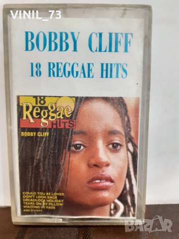  Bobby Cliff – 18 Reggae Hits, снимка 1 - Аудио касети - 32310946