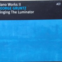George Gruntz - Piano Works II - Ringing The Luminator [2005] CD, снимка 1 - CD дискове - 40540747