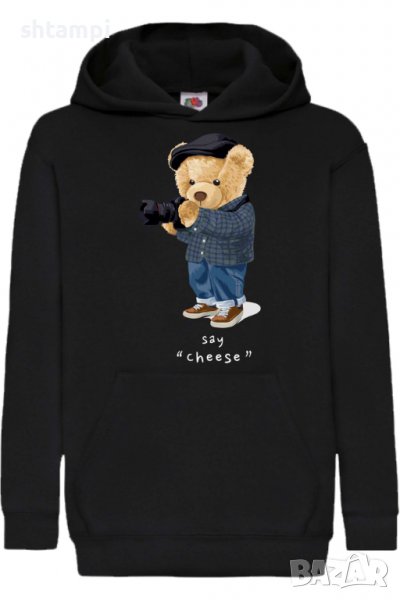 Детски Суитчър/Суитшърт Cute bear Say Cheese,,Игра,Подарък,Изненада,Забавление,Рожден Ден, снимка 1