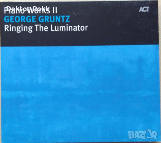 George Gruntz - Piano Works II - Ringing The Luminator [2005] CD, снимка 1 - CD дискове - 40540747