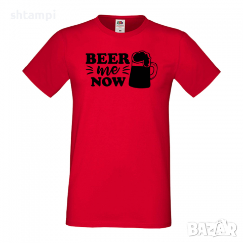 Мъжка тениска Beer Me Now 1,Бира,Бирфест,Beerfest,Подарък,Изненада,Рожден Ден, снимка 3 - Тениски - 36376664