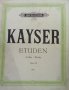 36 Etüden für die Violine. Opus 20 H. E. Kayser